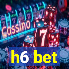 h6 bet